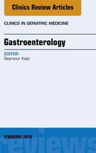 Gastroenterology, An Issue of Clinics in Geriatric Medicine