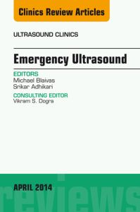 Emergency Medicine, An Issue of Ultrasound Clinics