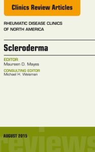 Scleroderma, An Issue of Rheumatic Disease Clinics