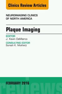 Plaque Imaging, An Issue of Neuroimaging Clinics of North America