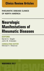 Neurologic Manifestations of Rheumatic Diseases, An Issue of Rheumatic Disease Clinics of North America