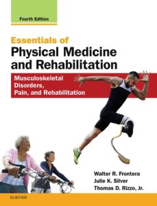 Essentials of Physical Medicine and Rehabilitation E-Book