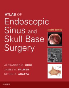 Atlas of Endoscopic Sinus and Skull Base Surgery E-Book