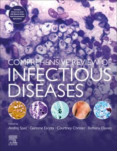 Comprehensive Review of Infectious Diseases