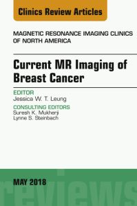 Current MR Imaging of Breast Cancer, An Issue of Magnetic Resonance Imaging Clinics of North America