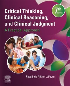 Critical Thinking, Clinical Reasoning, and Clinical Judgment E-Book