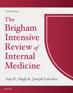 The Brigham Intensive Review of Internal Medicine E-Book