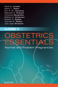 Gabbe's Obstetrics Essentials: Normal & Problem Pregnancies Elsevier eBook on VitalSource