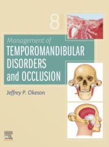 Management of Temporomandibular Disorders and Occlusion - E-Book