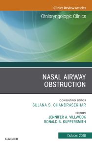 Nasal Airway Obstruction, An Issue of Otolaryngologic Clinics of North America