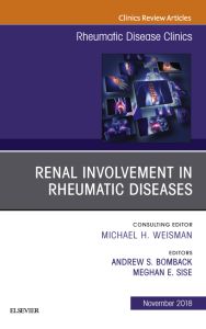 Renal Involvement in Rheumatic Diseases , An Issue of Rheumatic Disease Clinics of North America