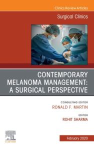 Melanoma, An Issue of Surgical Clinics, E-Book