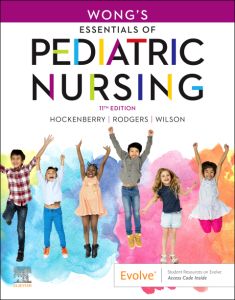 Wong's Essentials of Pediatric Nursing - E-Book