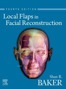 Local Flaps in Facial Reconstruction E-Book