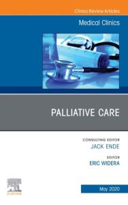 Palliative Care, An Issue of Medical Clinics of North America, E-Book