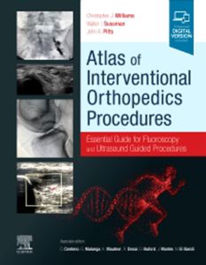 Atlas of Interventional Orthopedics Procedures, E-Book