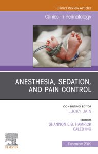 Anesthesia, Sedation, and Pain control