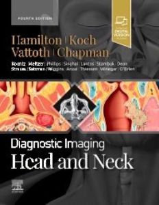 Diagnostic Imaging: Head and Neck - E-Book