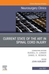 Current State of the Art in Spinal Trauma, An Issue of Neurosurgery Clinics of North America, E-Book