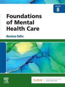 Foundations of Mental Health Care - E-Book