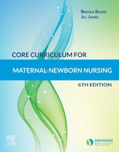 Core Curriculum for Maternal-Newborn Nursing E-Book