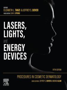 Procedures in Cosmetic Dermatology: Lasers, Lights, and Energy Devices - E-Book