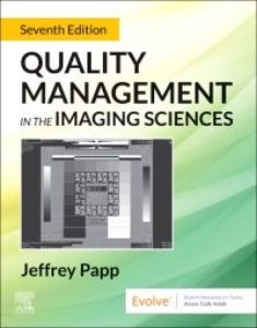 Quality Management in the Imaging Sciences - E-Book