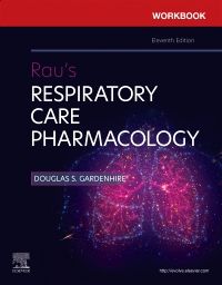 Workbook for Rau's Respiratory Care Pharmacology - E-Book