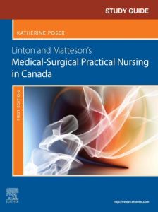 Study Guide for Linton and Matteson's Medical-Surgical Practical Nursing in Canada - E-Book