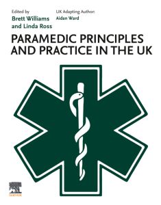 Paramedic Principles and Practice in the UK - Elsevier E-Book on VitalSource