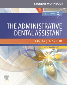 Student Workbook for The Administrative Dental Assistant - Revised Reprint - E-Book