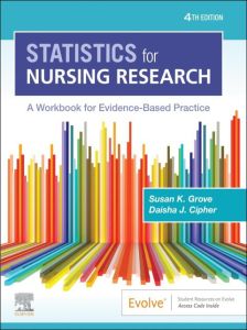 Statistics for Nursing Research - E-Book