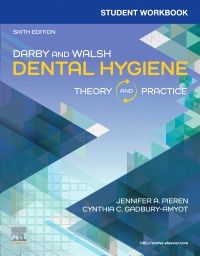 Student Workbook for Darby & Walsh Dental Hygiene - E-Book