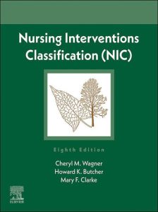 Nursing Interventions Classification (NIC) - E-Book