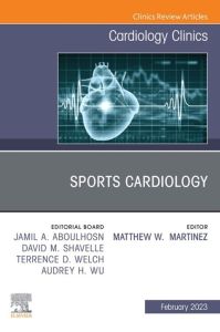 Sports Cardiology, An Issue of Cardiology Clinics, E-Book