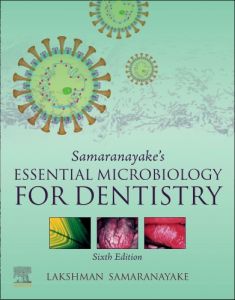 Samaranayake’s ESSENTIAL MICROBIOLOGY FOR DENTISTRY -E-Book