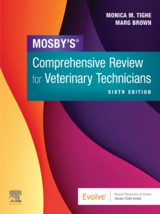 Mosby's Comprehensive Review for Veterinary Technicians E-Book