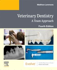 Veterinary Dentistry: A Team Approach E-Book