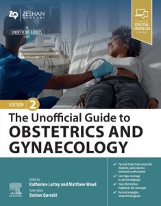 The Unofficial Guide to Obstetrics and Gynaecology - E-Book