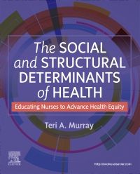 The Social and Structural Determinants of Health - E-Book