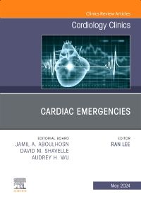 Cardiac Emergencies, An Issue of Cardiology Clinics, E-Book