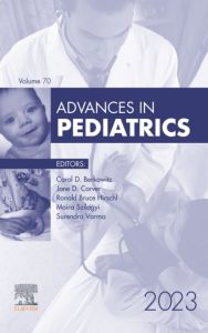 Advances in Pediatrics, E-Book 2023