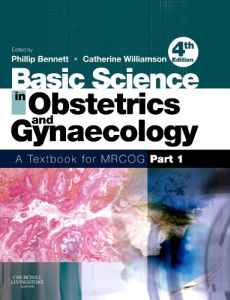 Basic Science in Obstetrics and Gynaecology E-Book