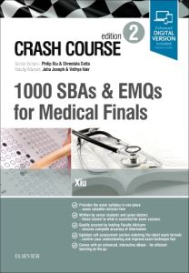 Crash Course: 1000 SBAs and EMQs for Medical Finals