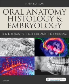 Oral Anatomy, Histology and Embryology Elsevier eBook on VitalSource