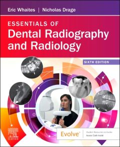 Essentials of Dental Radiography and Radiology E-Book