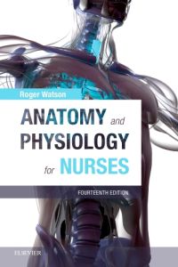 Anatomy and Physiology for Nurses - Elsevier eBook on VitalSource