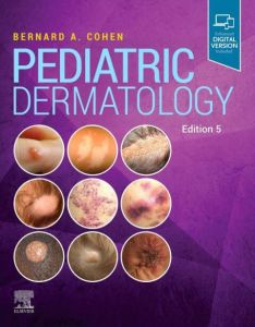 Pediatric Dermatology E-Book