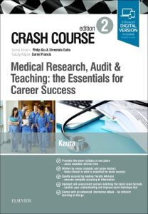 Crash Course Medical Research, Audit and Teaching: the Essentials for Career Success Elsevier eBook on VitalSource