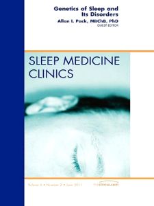 Genetics and Sleep, An Issue of Sleep Medicine Clinics